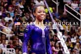 Raising An Olympian � Gabby Douglas